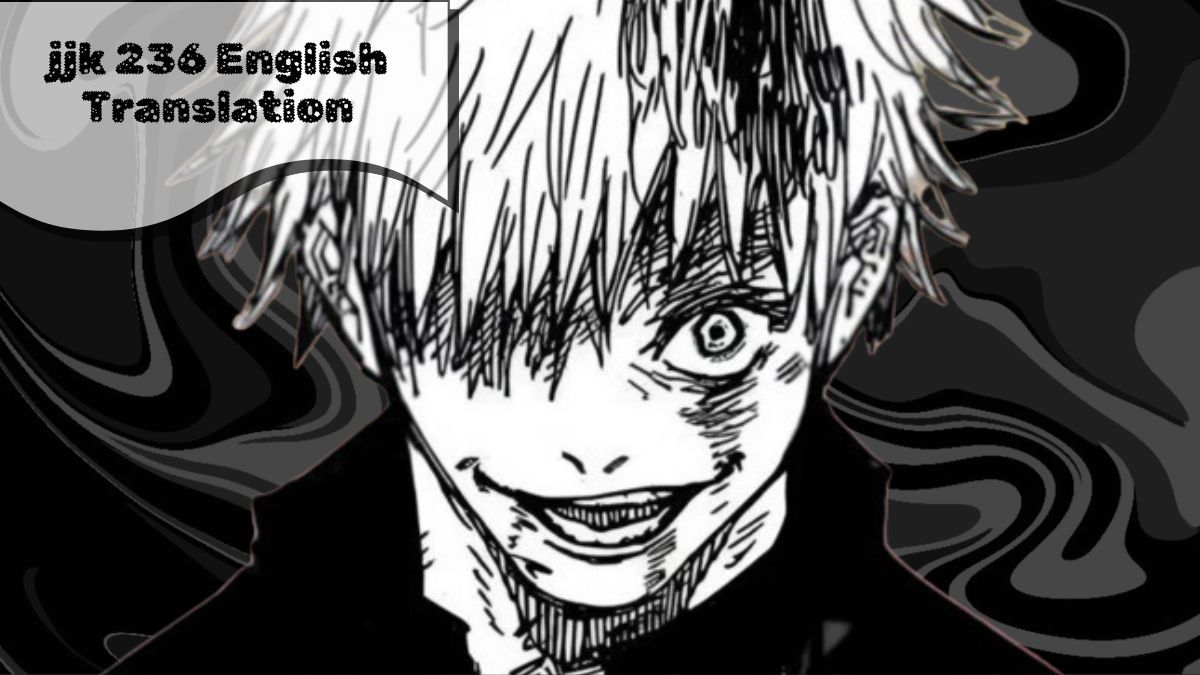 Jujutsu Kaisen Chapter 236: A Detailed Analysis and English