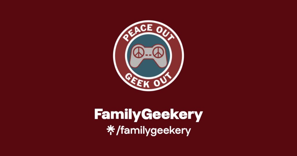 Family Geekery