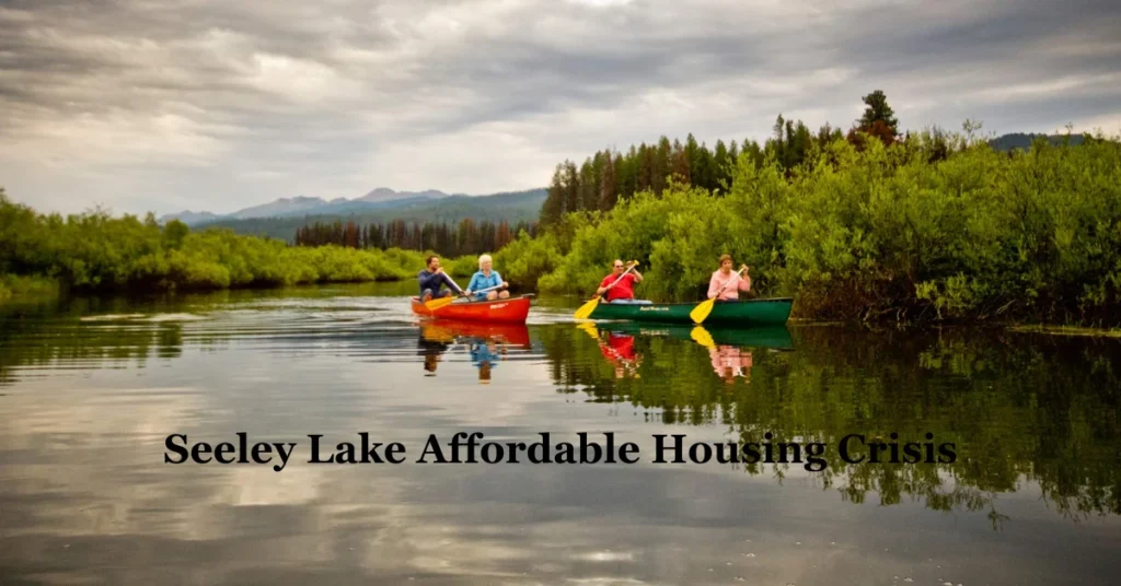 Seeley Lake Affordable Housing Crisis