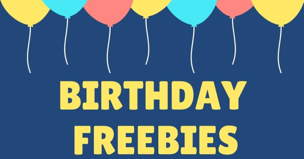 birthday freebies