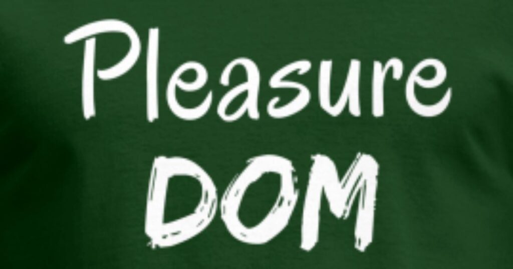 pleasure dom