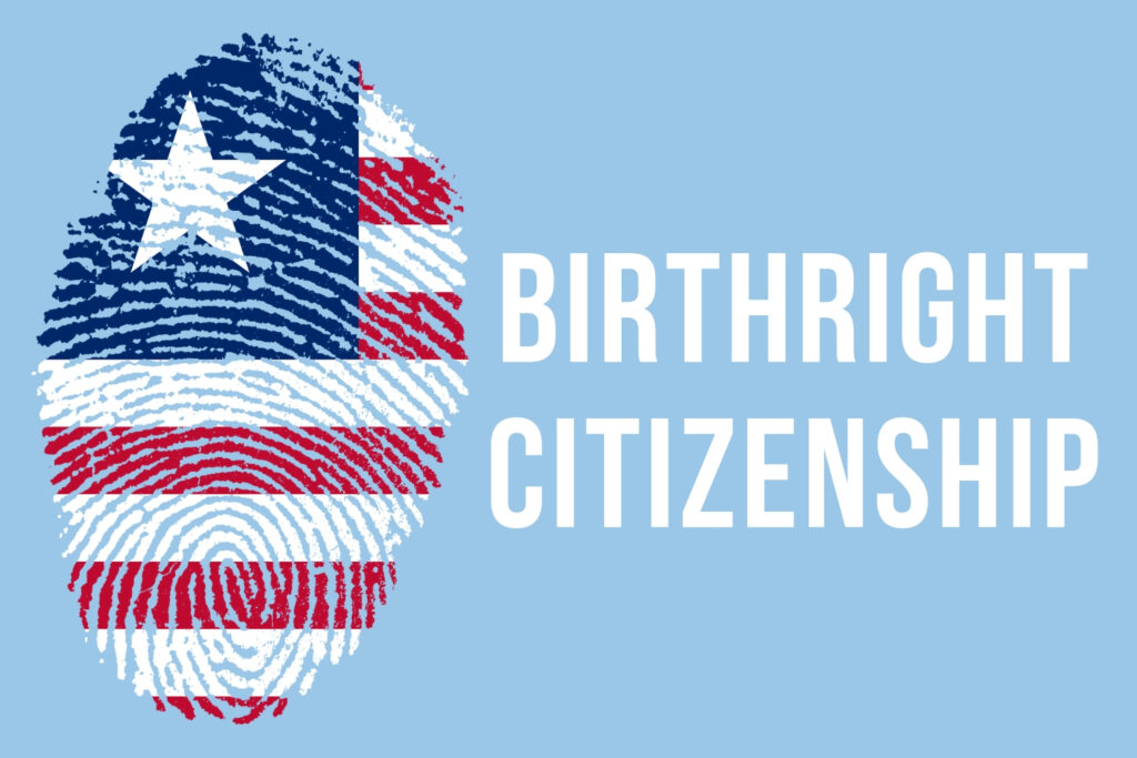 Birthright Citizenship