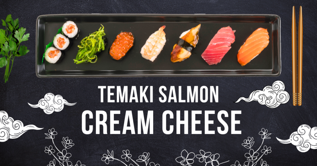 Temaki Salmon Cream Cheese